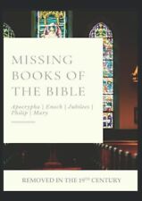 Missing Books of the Bible Apocrypha Enoch Jubilees Philip Mary Paperback 2021