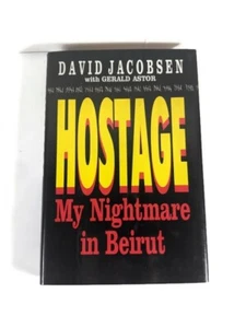 Hostage : My Nightmare in Beirut by Jacobsen, David A. - Imagen 1 de 3