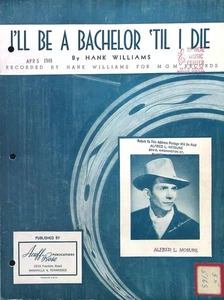 I'll Be a Bachelor 'Til I Die Vintage Noten von Hank Williams 1948 - Bild 1 von 1