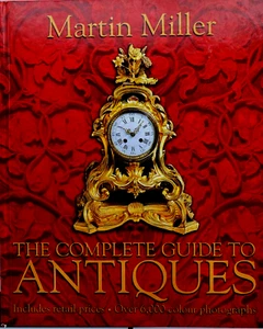 Martin Miller The Complete Guide to Antiques 2004 Hardcover - Picture 1 of 5