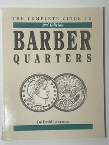 The Complete Guide To Barber Quarters SIGNED by David Lawrence - Bild 1 von 8
