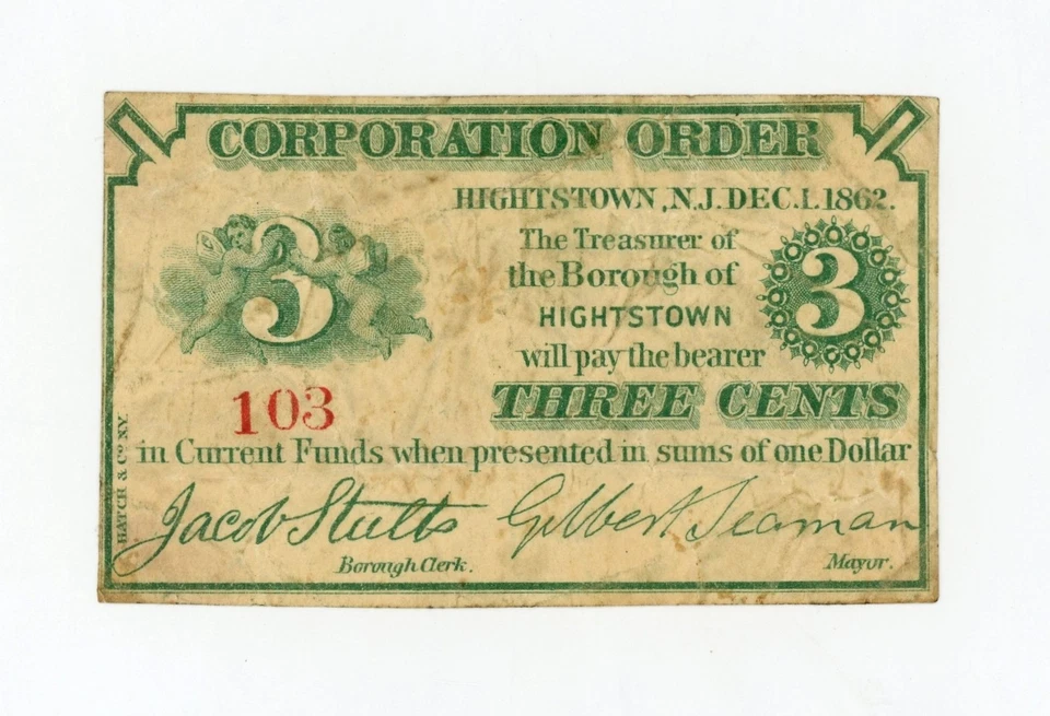 1862 3c The Borough of Hightstown - Hightstown, NEW JERSEY Note  - Image 1 of 2