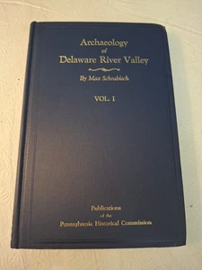 Archaeology of Delaware River Valley Vol. 1 by Max Schrabish 1930 Illustrated - Bild 1 von 14