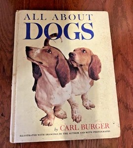 VTG 1962 All About Dogs By Carl Burger First Edition Copy Hardcover Book - Picture 1 of 4