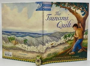 2007 1st Edition THE TSUNAMI QUILT Grandfather’s Story Hawaii ILLUSTRATED RARE! - Picture 1 of 24