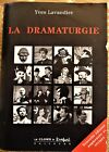 LAVANDIER, Y - La dramaturgie. Nouvelle édition 1997.