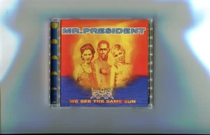 Mr. President We See the Same Sun WEA Records 1996 - Bild 1 von 3