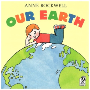 Anne Rockwell Our Earth (Tascabile)