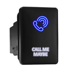 CALL ME MAYBE Blue/White Backlit Short Push Button 1.28"x 0.87" (Fit: Toyota) - Bild 1 von 6