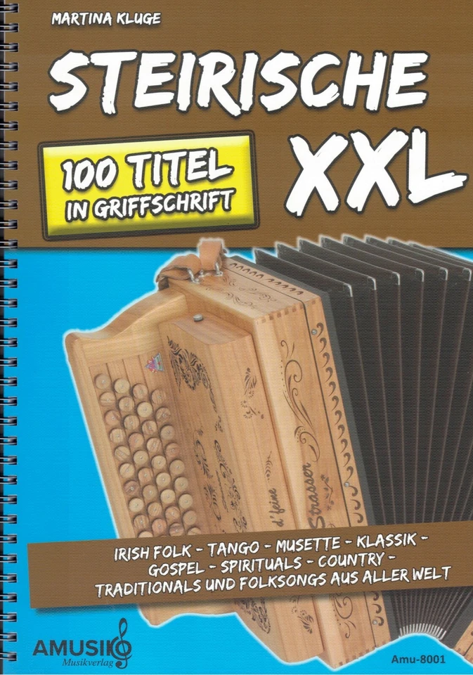 Steirische Harmonika Noten : Steirische XXL - 100 Titel in Griffschrift (Kluge) - Bild 1 von 4