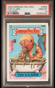 1988 GARBAGE PAIL KIDS STICKERS #469b TUB 'O LARS SERIES 14 PSA 10 GEM MINT - Picture 1 of 2