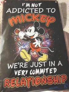 Letrero de hojalata de Mickey Mouse "No soy adicto a Mickey estamos muy comprometidos - Imagen 1 de 7