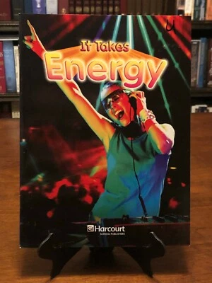 IT TAKES ENERGY (Harcourt Science: On-Level Reader - Grade 5-6) LIKE NEW - Image 1 of 3