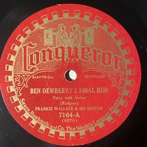 10" 78 RPM-Frankie Wallace-Ben Dewberry's Final Run/In the Jail House Now/7164 - Picture 1 of 4