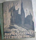 Edition Deutsche Bücher - Das Wunderland der DOLOMITEN