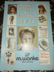 JOUETS POUPEES CATALOGUE PIECES DE FABRICATION DE POUPEES MAGASINS WANKE 1983/84 - Picture 1 of 4