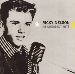 RICKY NELSON 25 GREATEST HITS CD 1998 EX condition Travelin' Man LONESOME etc - Picture 1 of 2