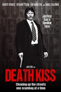 Death Kiss (Blu-ray) Daniel Baldwin Rene Perez Robert Kovacs Richard Tyson - Picture 1 of 2