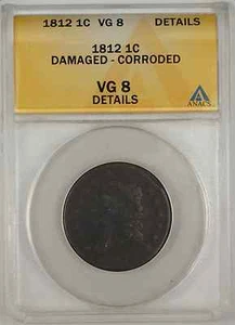 1812 Classic Head One Cent 1C ANACS VG 8 Details Damaged Corroded - Picture 1 of 2