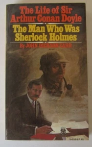 The Life of Sir Arthur Conan Doyle: The Man Who Was Sherlock Holmes PB - Imagen 1 de 1