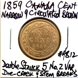 1859 Canada Cent Narrow 9 Circ. BN Double-Struck 5 Var. 2 Die-Crack Stem Breaks - Picture 1 of 13