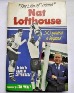 * RARE SIGNED * Nat Lofthouse Lion of Vienna with Sportsman's Dinner Invite - Foto 1 di 8