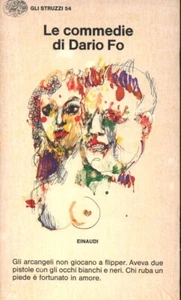 DARIO FO. LE COMMEDIE DI DARIO FO. Einaudi 1974 prima edizione - Foto 1 di 1