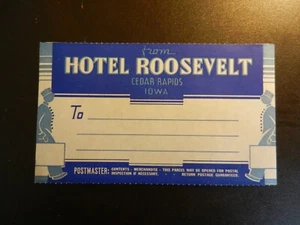 *HOTEL ROOSEVELT in IOWA* VINTAGE HOTEL/LUGGAGE LABEL.  APPROX. 5.50" x 3.00" - Picture 1 of 1