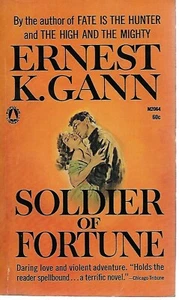 SOLDIER OF FORTUNE by Ernest K. Gann - Picture 1 of 3