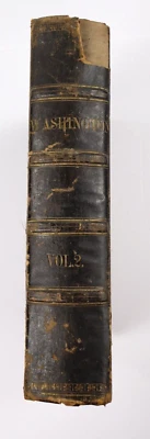 Washington VOL 2 Second Ed. und die Helden der Revolution 1857 Hardback Book - Image 1 of 4
