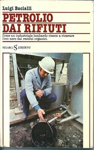 YC 06 PETROLIO DAI RIFIUTI di Luigi Bacialli SUGARCo edizioni 1979 - Foto 1 di 1