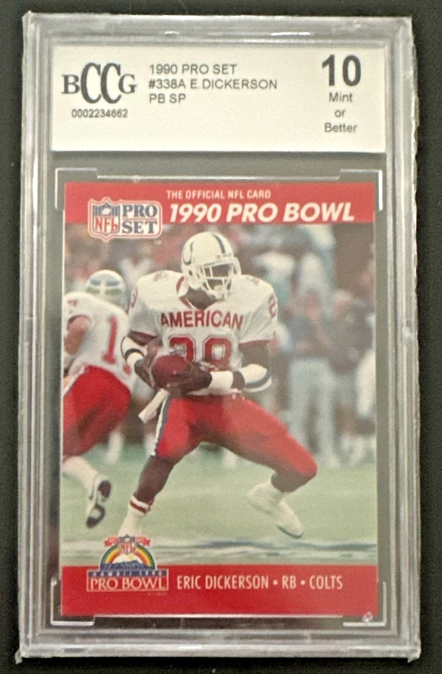 1990 PRO SET #338 ERIC DICKERSON SSP BCCG 10 "PRO BOWL" Error Indianapolis Colts - Image 1 of 2