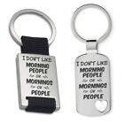Favorite Man® Keychain: I Don't Like Morning People