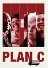 Plan C (Dvd) Francine Coeytaux Elisa Wells Robin Marty Dr. Leah Torres