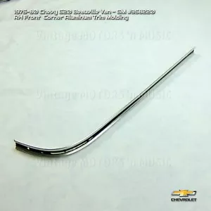 1975-1980 Chevy G10/20/30 Van RIGHT Front Corner Aluminum Trim Molding #358220 - Picture 1 of 11