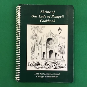 Chicago Our Lady Pompeii Church 2001 Ethnic Italian community Cookbook SEE INDEX - Picture 1 of 11