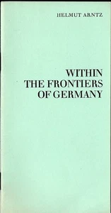 Within the Frontiers of Germany - Vintage 1960s Info Booklet - Helmut Arntz - Picture 1 of 1