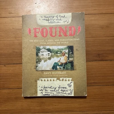 FOUND by Davy Rothbart Softcover Book of Tossed & Forgotton Items - Paperback - Imagem 1 de 4