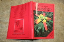 Fachbuch Bromelien, Ananasgewächs, Tropenpflanze, Kultur, Arten, DDR 1989