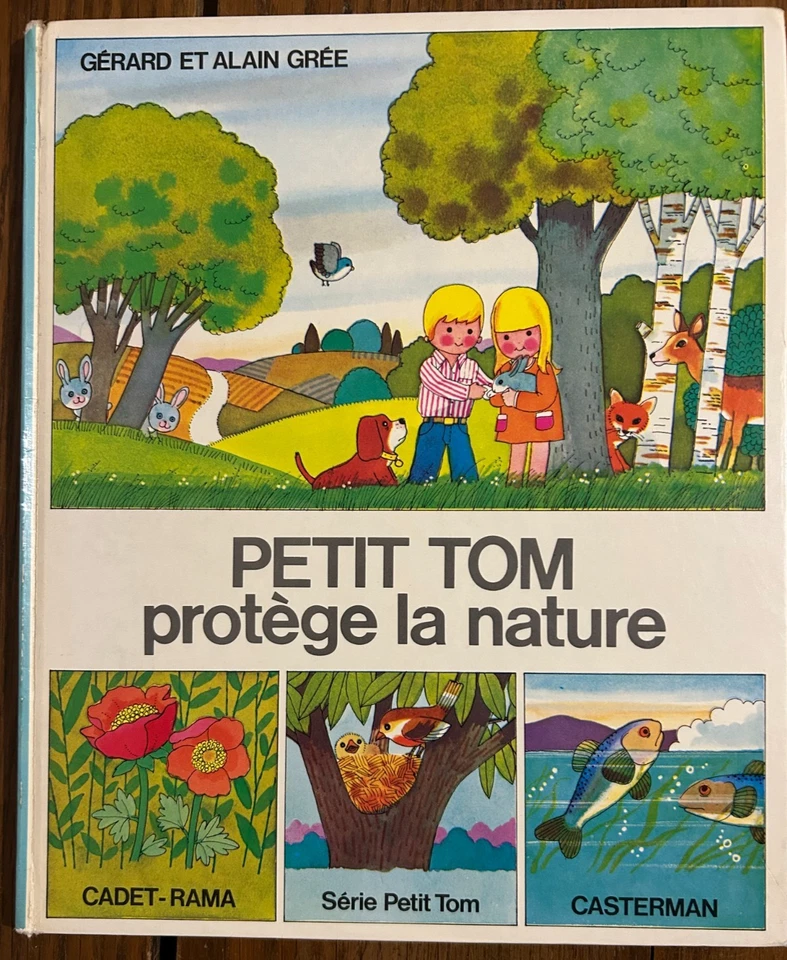 ALAIN GREE PETIT TOM  PROTEGE LA NATURE 1972 CASTERMAN - Photo 1/1