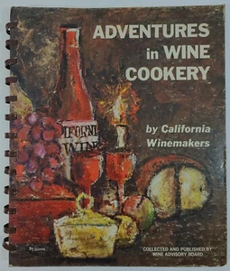 Vintage Kochbuch - Abenteuer in der Weinküche von California Winemakers 1965 - Bild 1 von 8
