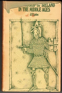 THE LORDSHIP OF IRELAND IN THE MIDDLE AGES. BY J. F. LYDON. 1972. 1ST ED. - Picture 1 of 1