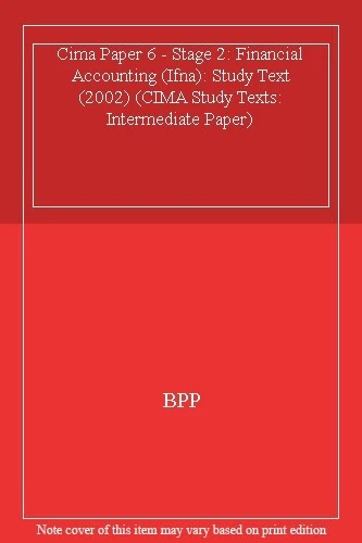 Cima Paper 6 - Stage 2: Financial Accounting (Ifna): Study Text (2002) (CIMA St - Image 1 of 1