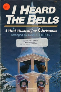 I Heard the Bells: A Mini-musical for Christmas Paperback 1985 by David Culross - Picture 1 of 1