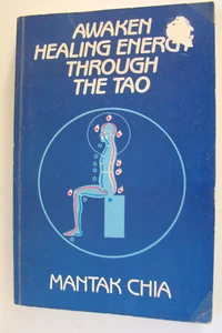 Erwecke Heilenergie durch das Tao von Mantak Chia 1983 Taoist Secret - Bild 1 von 1