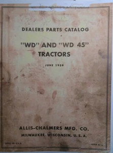 Allis-Chalmers WD & WD-45 Tractor Master Dealer Parts Manual 242pg Farming Major - Picture 1 of 3