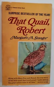 That Quail, Robert by Margaret A. Stanger - 1968 - Paperback - Vintage - Picture 1 of 7