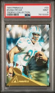 1994 PINNACLE TROPHY COLLECTION #33 IRVING FRYAR PSA 9 MINT MIAMI DOLPHINS - Picture 1 of 2