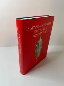A Sense Of Security 150 Years Of Prudential by Laurie Dennett 1998 1st Ed. HBDJ - Picture 1 of 24