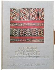 Musées D'Algérie - Tome II : L'Art Algérien Populaire Et Contemporain